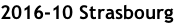 2016-10 Strasbourg
